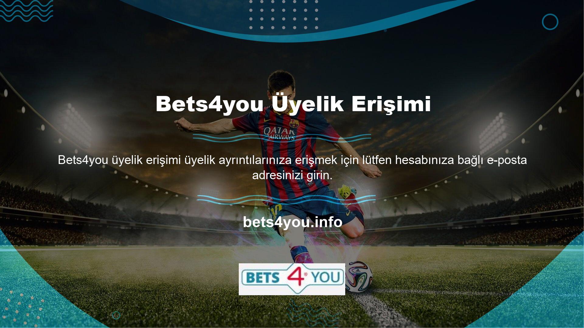 Her üye yalnızca aynı bilgilere sahip bir Bets4you üyesi oluşturabilir