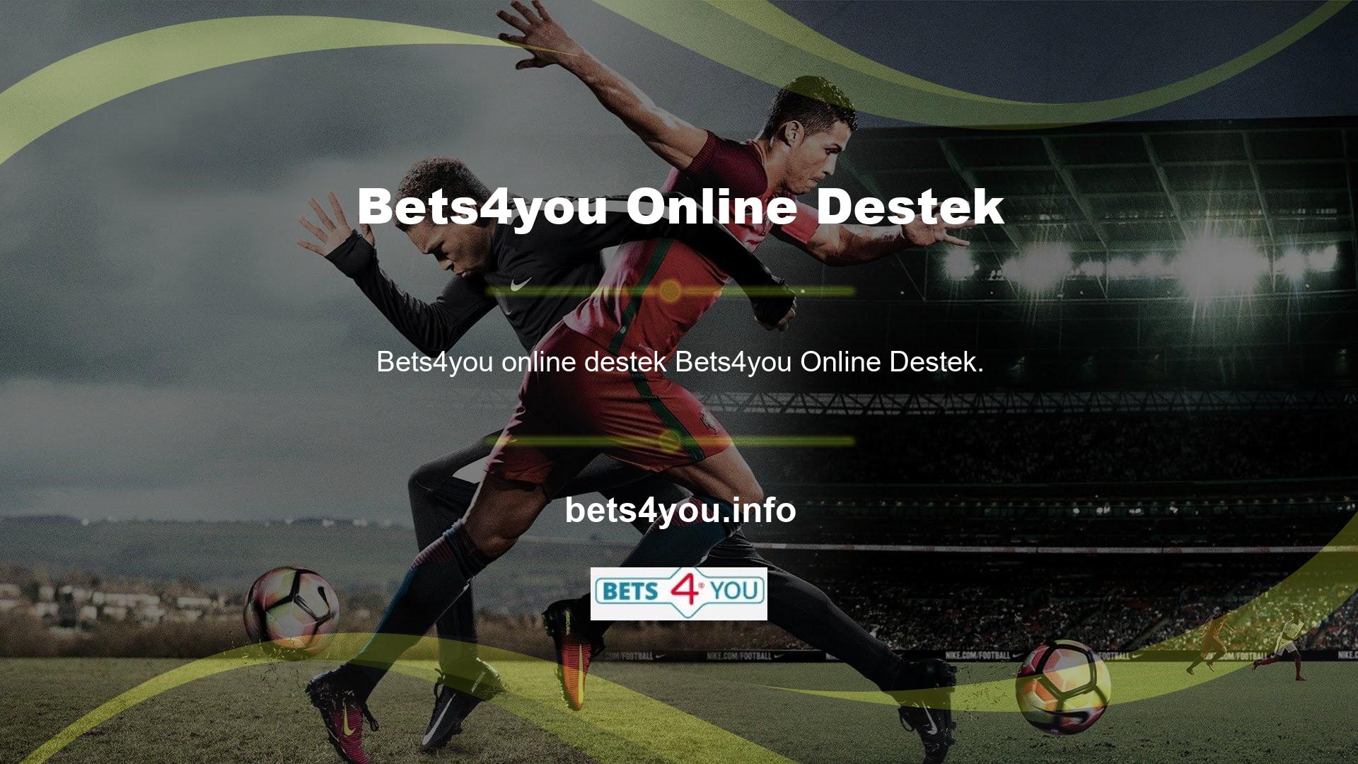 Bets4you canlı desteğe bahis yapmak isteyenler için muhtemelen doğru adrestir
